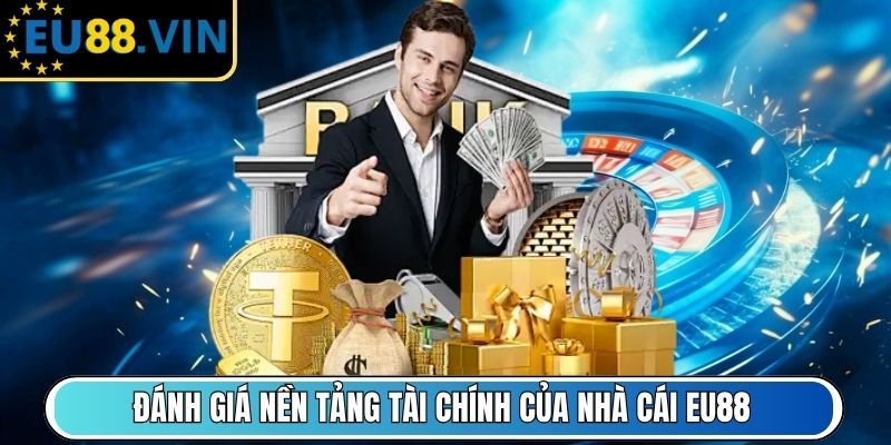 EU88 - EU 88 - Link Vào Nhà Cái Eu88 Mới Nhất 1/2026 7 Đánh giá nền tảng tài chính của nhà cái EU88